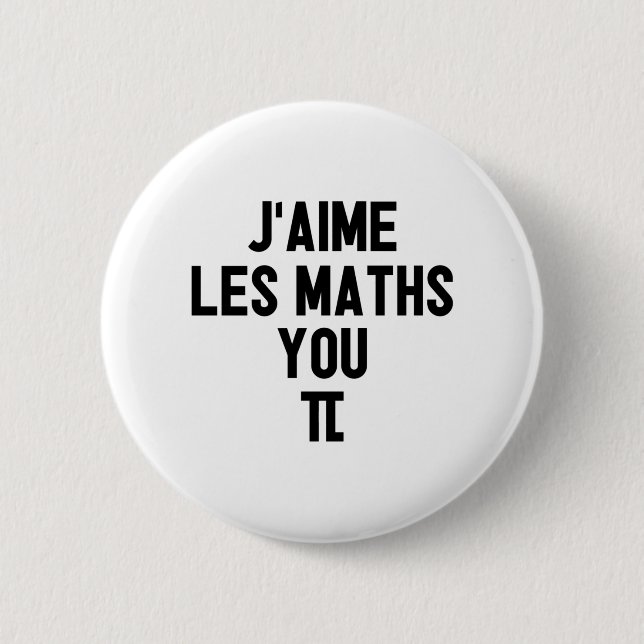 J'AIME LES MATH, YOU-PI ! (prof., école) Button (Vorderseite)