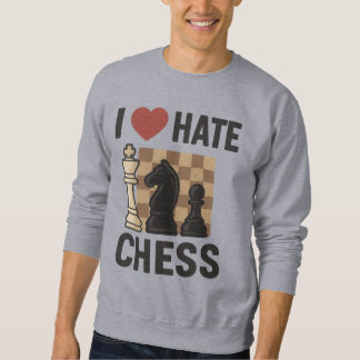 J'Aime Les sweatshirts D'Échecs Haineux