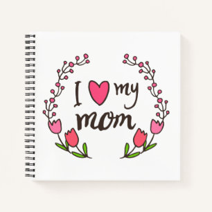 J'aime ma mère Joyeuse fête des mères Carnet