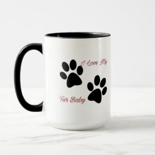 J'aime ma tasse de bébé de fourrure avec des