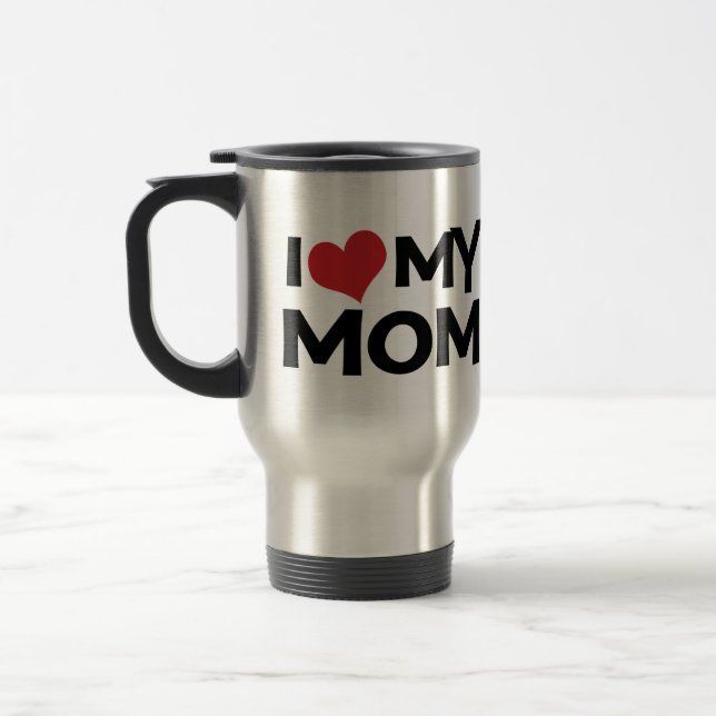 J'aime ma tasse de voyage du jour de mère de maman (Gauche)