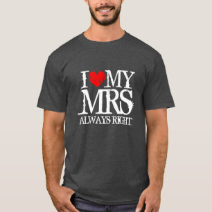 J'aime mes mrs toujours droit t-shirt pour hommes