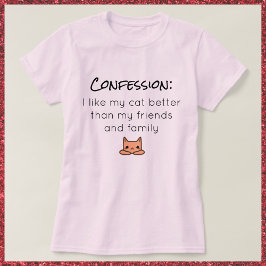 J'Aime Mon Chat Meilleur T-shirt Confession