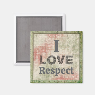 J'aime Respect Magnet