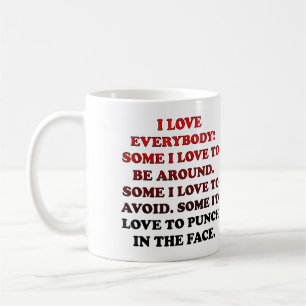 J'aime tout le monde Mug drôle ou mug de voyage