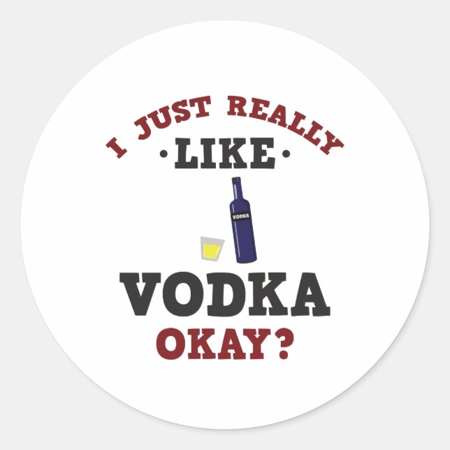 J'Aime Vraiment Vodka Drôle Sticker Citation (Devant)