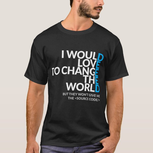 J'aimerais changer le T-shirt d'obscurité du monde (Devant)