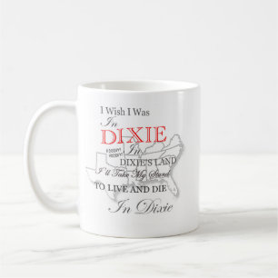 J'Aimerais Être Dans Dixie Coffee Cup Mug 11 oz