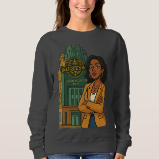 Jalique’s Way Empire Sweatshirt 
