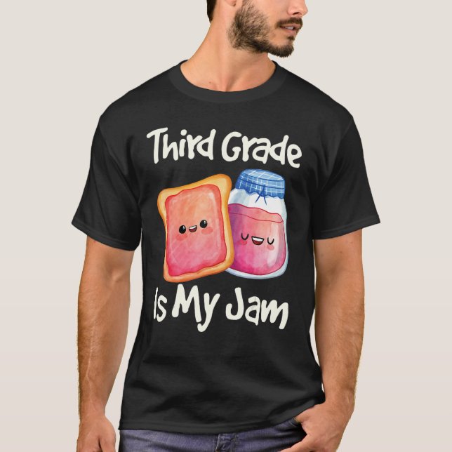 Jam & Toast Third Grade ist mein Jam 3. T-Shirt (Vorderseite)