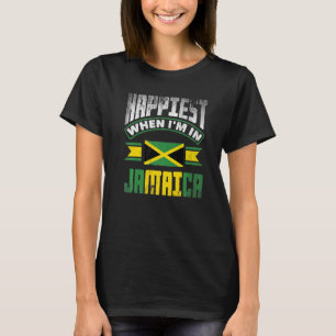 Jamaica Jamaican Jamaica Flag Happiest When Im in T-Shirt