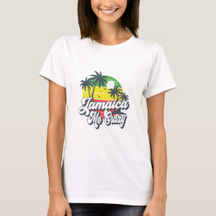 Jamaica macht mich verrückt Jamaika Kreuzfahrt Rei T-Shirt