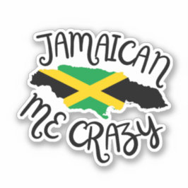 Jamaican Me Crazy Aufkleber