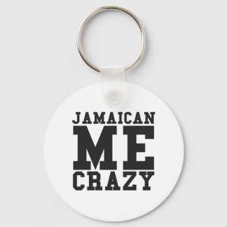 Jamaican Me Crazy Schlüsselanhänger