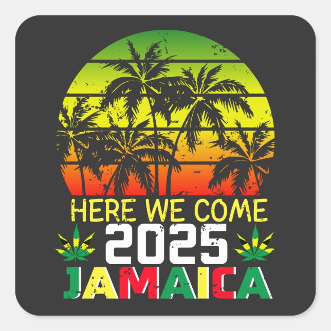 Jamaika 2025 kommt quadratischer aufkleber (Vorderseite)