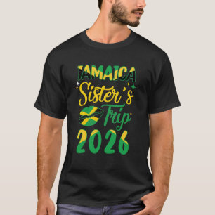 Jamaika 2026 Schwestern-Trip mit jamaikanischer Fl T-Shirt