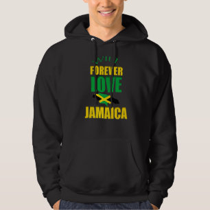 Jamaikanische Flagge Will Forever Love Jamaica Jam Hoodie