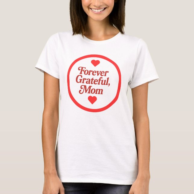 Jamais gracieux, T-shirt maman (Devant)