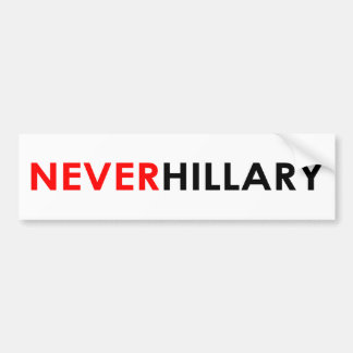 Jamais Hillary Bumper Sticker (Blanc)