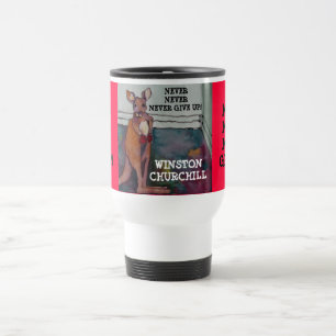 JAMAIS, JAMAIS, N'ABANDONNEZ JAMAIS ! - TASSE DE