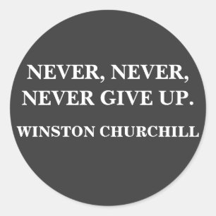 JAMAIS, NEVERGIVE, WINSTON CHURCHILL - AUTOCOLLANT