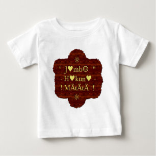 Jambo Hakuna Matata: African Art Print/Graphic Baby T-shirt