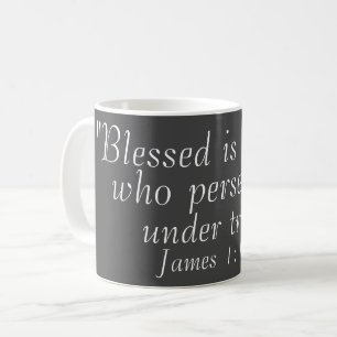 James 1:12 Bibel Zitat Grau Kaffee drucken Kaffeetasse