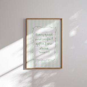 James 1:17 Bible Verse Poster Jede gute Geschenkwa