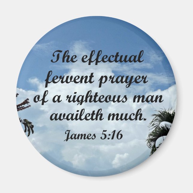 James 5:16 Das wirkungsvolle glühende Gebet der Magnet (Vorne)