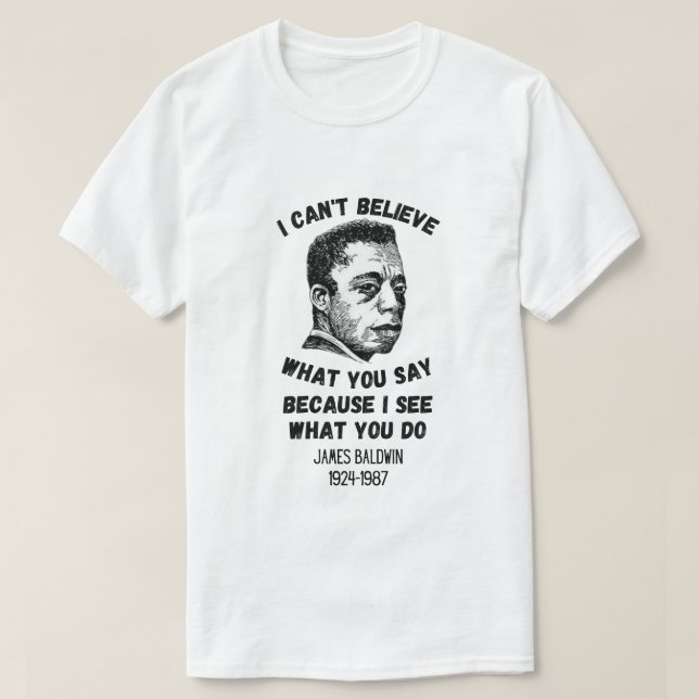 James Baldwin Quotes T-Shirt (Design vorne)