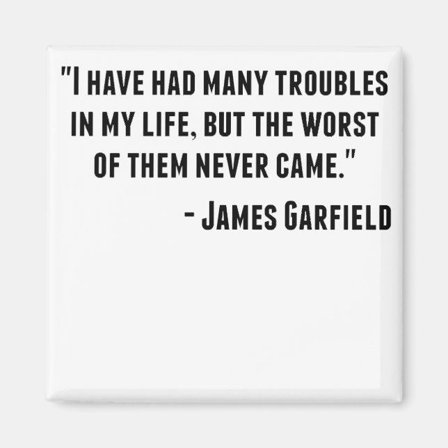 James Garfield Zitat Magnet (Vorne)