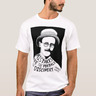 James Joyce Mistakes sind die Portale der Entdecku T-Shirt