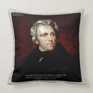 James K Polk & Quote Cotton Throw Kissen