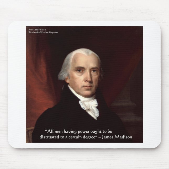 James Madison "Distrust Power" - Geschenke zum Zit Mousepad (Vorne)