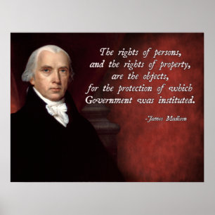 James Madison-Eigentumsrechte Poster