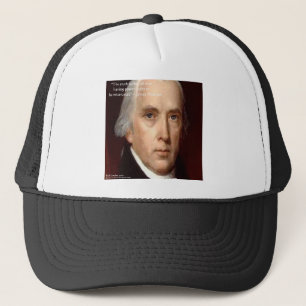 James Madison "Misstraue der Macht" Weisheitszitat Truckerkappe