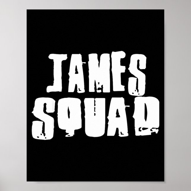 James Squad Name Funny James  Poster (Vorne)