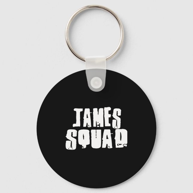 James Squad Name Funny James  Schlüsselanhänger (Vorderseite)