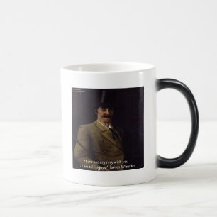 James Whistler Zitat "Ich sage dir" Verwandlungstasse