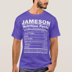 Jameson Nutrition FactsJameson Name Birthday T-Shirt