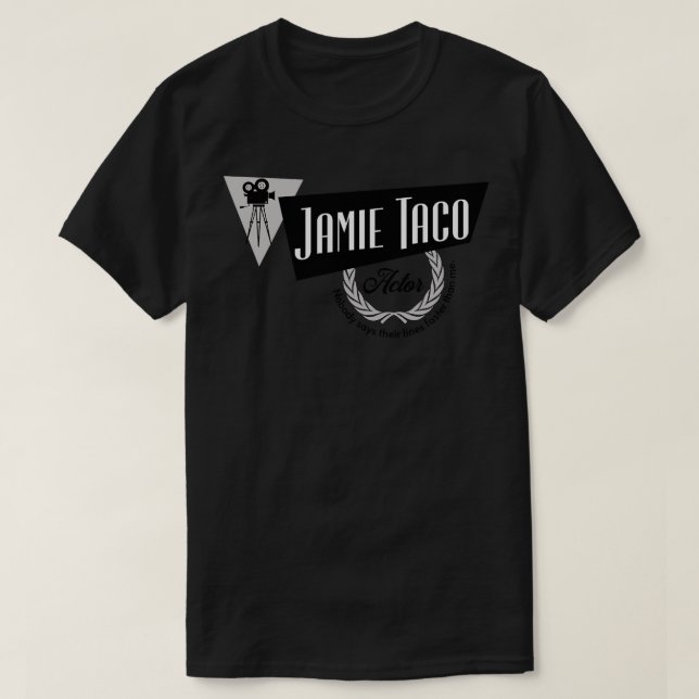 Jamie Taco Schauspieler niemand sagt ihre Linien s T-Shirt (Design vorne)