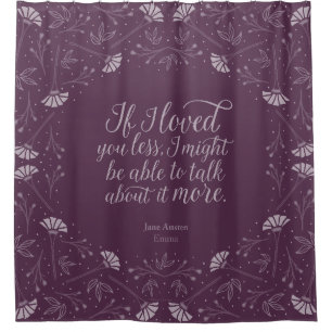 Jane Austen Emma Lila Floral Liebe Zitat Duschvorhang