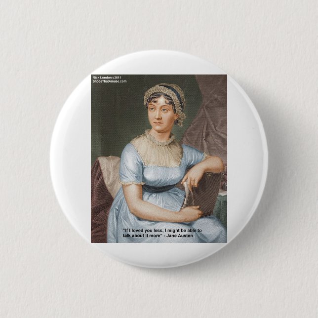 Jane Austen Liebte Dich Weniger Zitat Auf Geschenk Button (Vorderseite)