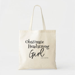 Jane Austen Obstinate Girl Quote Tragetasche