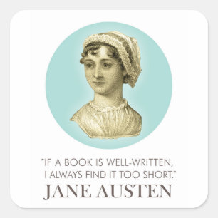 Jane Austen Portrait und Zitat zum Lesen Quadratischer Aufkleber