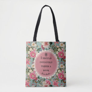 Jane-Austen-Zitat Bevorzuge eine Blumentasche Tasche