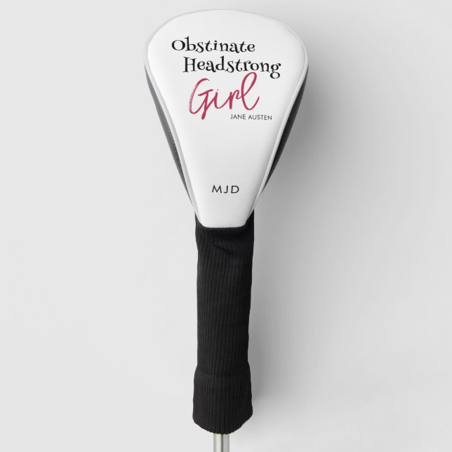 Jane Austen Zitat Obstinate Headstrong Girl Golf Headcover (Vorderseite)