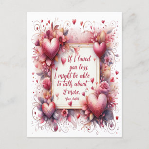 Jane Austen Zitat - Wenn ich dich weniger liebe Po Postkarte
