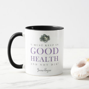Jane Eyre - Behalten in Good Health - Cabbage Tasse