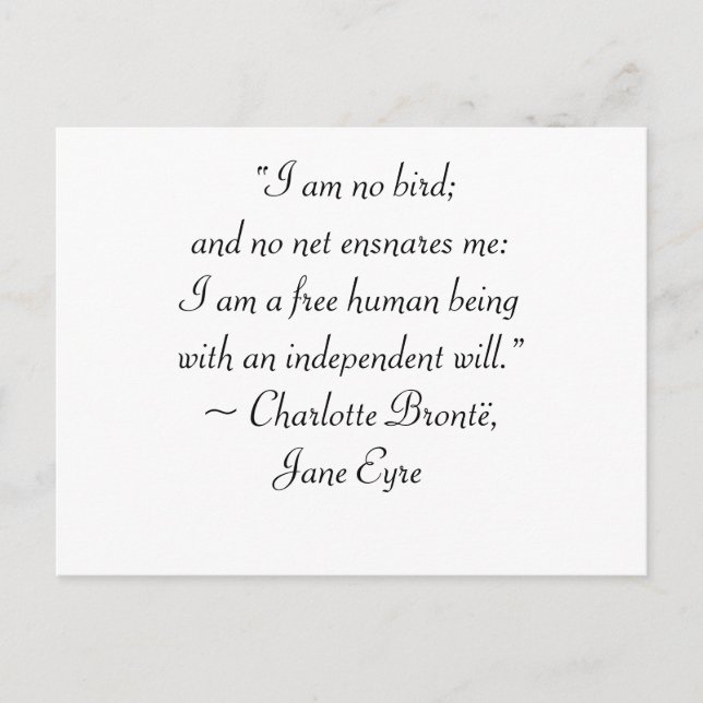 Jane Eyre I Am No Bird Quote Postkarte (Vorderseite)